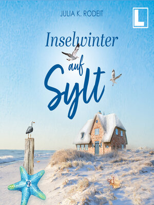 cover image of Inselwinter auf Sylt--Inselträume auf Sylt, Band 5 (ungekürzt)
